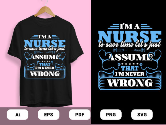 I'm a Nurse T-shirts Design Graphics