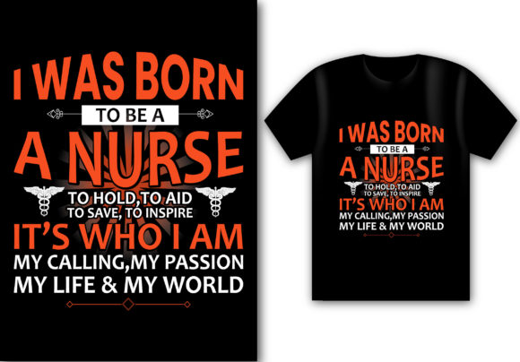 I Was Born to Be a Nurse Graphics and Print Templates