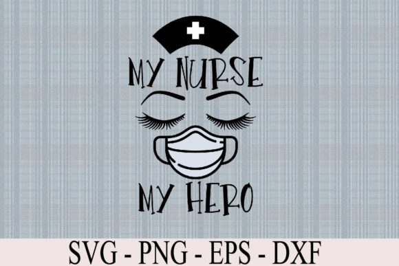 My Nurse, My Hero Graphics and Graphic Templates