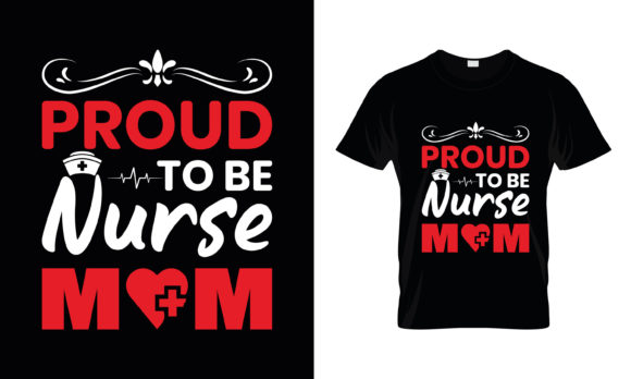 Proud to Be Nurse Mom Graphics