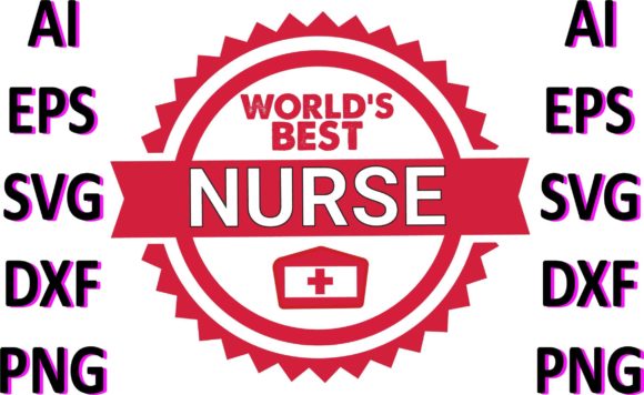 World's Best Nurse Graphics & Print Templates